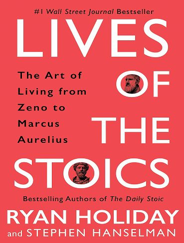 کتاب Lives of the Stoics: The Art of Living from Zeno to Marcus Aurelius (بدون حذفیات)