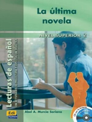 کتاب La Última. Novela Nivel Superior 2. Lecturas de español (بدون حذفیات)