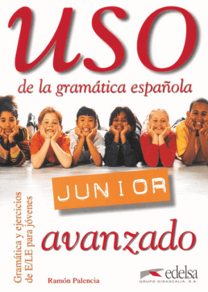 خرید کتاب Uso de la gramática española junior avanzado کتاب استفاده از دستور زبان اسپانیایی سطح مقدماتی کتاب Uso de La gramatica espanola Junior avanzado