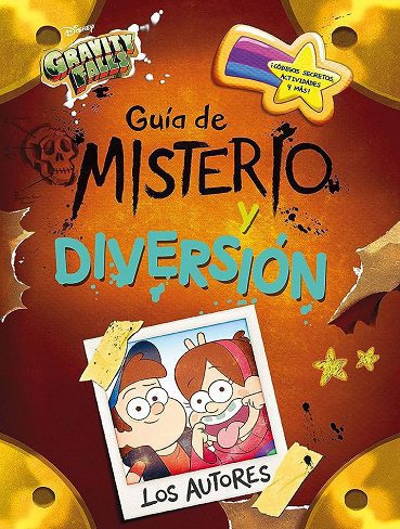 کتاب Gravity Falls. Guía de Misterio Y Diversión (بدون حذفیات)
