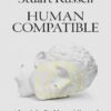 کتاب Human Compatible: AI and the Problem of Control (بدون حذفیات)