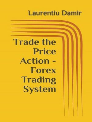 کتاب Trade the Price Action - Forex Trading System