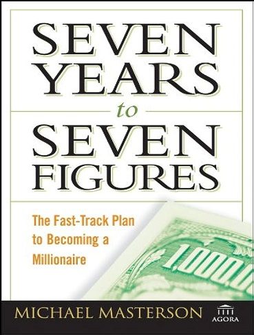 کتاب Seven Years to Seven Figures: The Fast-Track Planto Becoming a Millionaire (بدون حذفیات)