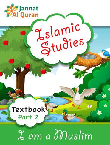 کتاب I am a Muslim (Textbook Part 2): Children Islamic Studies Syllabus