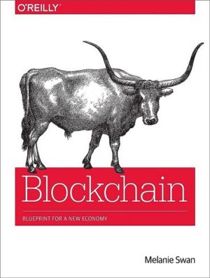 کتاب Blockchain: Blueprint for a New Economy (بدون حذفیات)