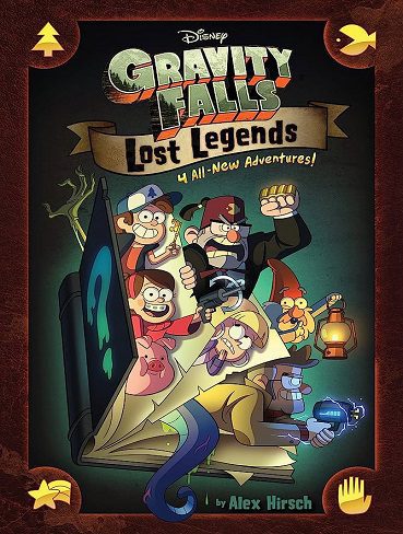 کتاب !Gravity Falls: Lost Legends: 4 All-New Adventures (بدون حذفیات و رنگی)
