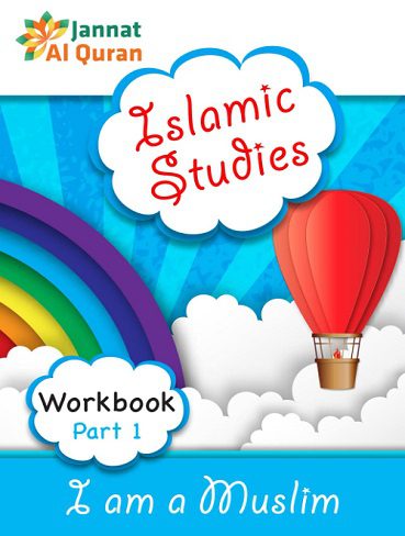 کتاب I am a Muslim (Workbook Part 1): Children Islamic Studies Syllabus