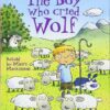 کتاب The Boy who cried Wolf (Usborne First Reading Level 3) (بدون حذفیات)