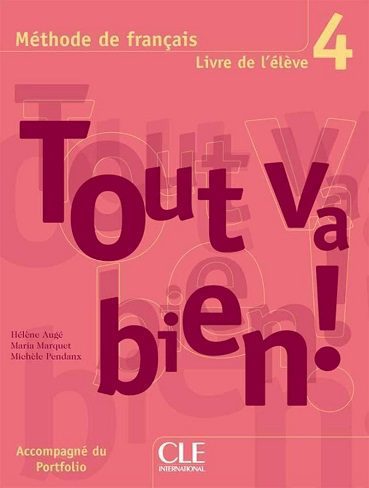 کتاب Tout Va Bien! Livre de l'eleve Level 4