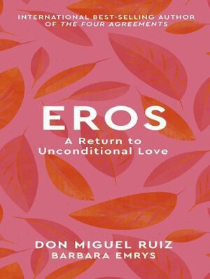 کتاب Eros: A Return to Unconditional Love (Mystery School Series Book 2) (بدون حذفیات)