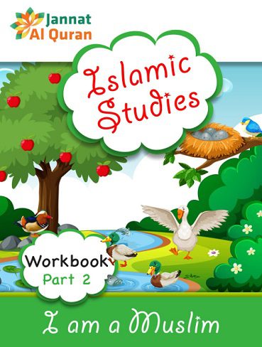 کتاب I am a Muslim (Workbook Part 2): Children Islamic Studies Syllabus