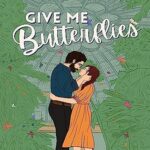 کتاب Give Me Butterflies