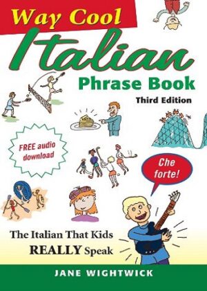 درباره کتاب Way Cool Italian Phrase Book اثر  Jane Wightwick - کتاب عبارات بسیار جالب ایتالیایی