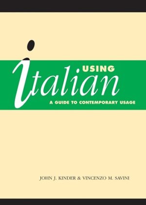 خرید کتاب Using Italian A guide to contemporary usage اثر  J. J. Kinder