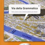 درباره کتاب دستور زبان ایتالیایی مناسب برای سطح A1-B2 کتاب Via della Grammatica راه دستور زبان
