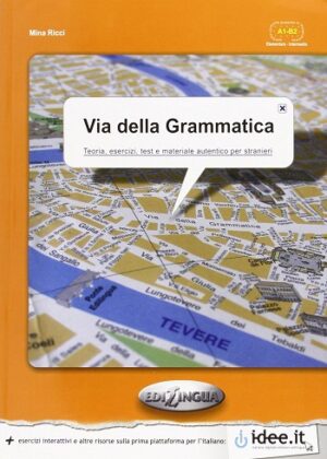 درباره کتاب دستور زبان ایتالیایی مناسب برای سطح A1-B2 کتاب Via della Grammatica راه دستور زبان
