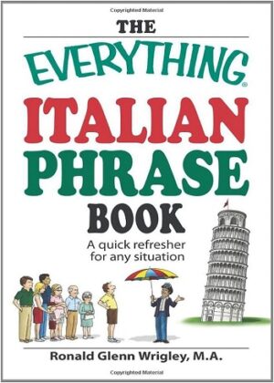 کتاب The Everything Italian Phrase Book: A quick refresher for any situation