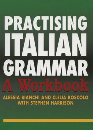 کتاب Practising Italian grammar : a workbook تمرین گرامر ایتالیایی: کتاب کار
