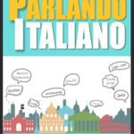 خرید انلاین کتاب parlando italiano A1 مبتدی به زبان ایتالیایی