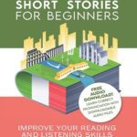 کتاب داستان های کوتاه ایتالیایی برای مبتدیان Italian Short Stories for Beginners از انتشارات Talk in Italian