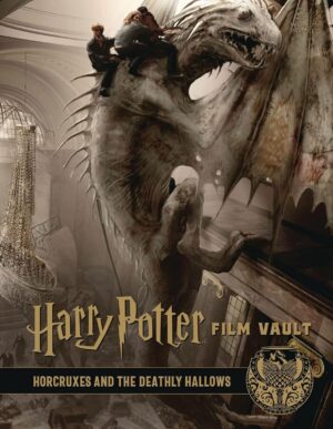 کتاب Harry Potter Film Vault - Volume 3 - Horcruxes and the Deathly Hallows خزانه فیلم هری پاتر - جلد 3 - هورکراکس ها و یادگاران مرگ