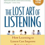قیمت  و خرید کتاب The Lost Art of Listening هنر گمشده شنوایی