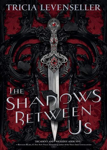 The Shadows Between Us کتاب سایه های میان ما (متن کامل بدون سانسور)
