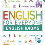 یادگیری اصطلاحات رایجِ انگلیسی با کتاب English for everyone English Idioms کتاب انگلیش فور اوری وان انگلیش ایدیم 