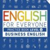 کتاب English for Everyone Business English Practice Book Level 1 انگلیش فور اوری وان بیزینس انگلیش