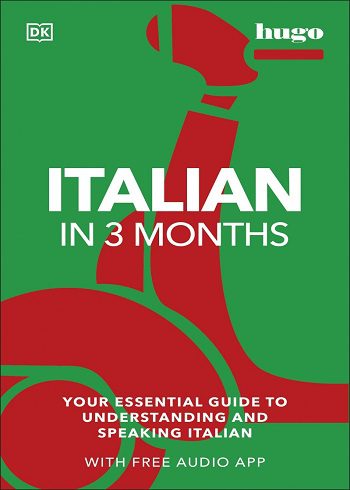 کتاب  Italian in 3 Months : Your Essential Guide to Understanding and Speaking Italian