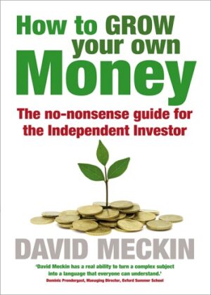 قیمت و خرید کتاب How to Grow Your Own Money چگونه پول خود را رشد دهید اثر David Meckin دیوید مکین