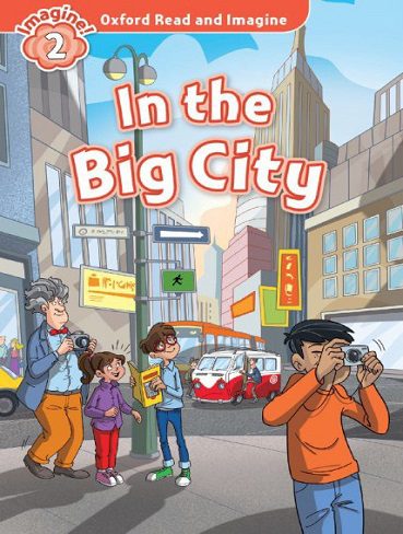 کتاب In the Big City (Oxford Read and Imagine Level 2)