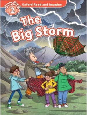 کتاب The Big Storm (Oxford Read and Imagine Level 2)