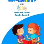 کتاب English with Fun - Letters and Sounds Pupil's Book 2