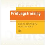 کتاب Prüfungstraining - Goethe-Zertifikat A2: Fit in Deutsch 2