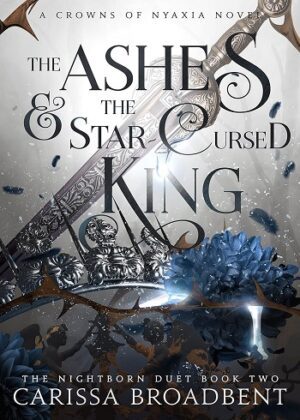 کتاب The Ashes and the Star-Cursed King (Crowns of Nyaxia Book 2) (بدون سانسور)