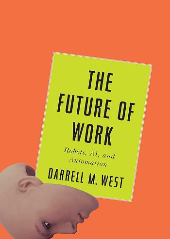 کتاب The Future of Work: Robots, AI, and Automation (بدون سانسور)