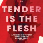 کتاب Tender is the Flesh