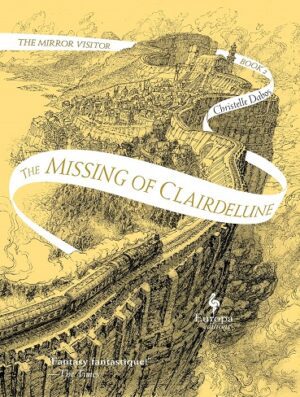 کتاب The Missing of Clairdelune (The Mirror Visitor Quartet Book 2) (بدون سانسور)