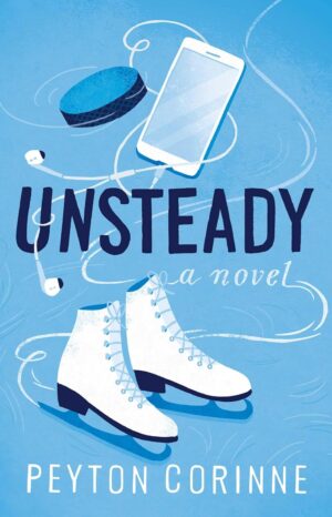 Unsteady (The Undone Book 1)