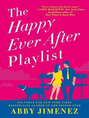 کتاب (The Happy Ever After Playlist (The Friend Zone Book 2 (بدون سانسور)