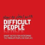 قیمت و خرید نسخه زبان انگلیسی کتاب How to Deal With Difficult People چگونه با افراد مشکل برخورد کنیم اثر Gill Hasson 