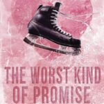 کتاب The Worst Kind of Promise