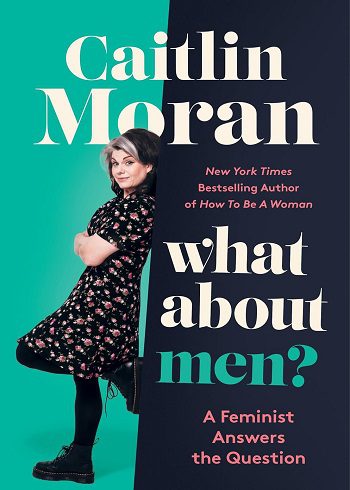کتاب What About Men?: A Feminist Answers the Question  (بدون سانسور)