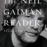 خرید انلاین کتاب نویسنده معروف Neil Gaiman با عنوان کتاب The Neil Gaiman Reader
