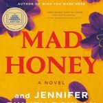 قیمت و خرید نسخه زبان انگلیسی و بدون سانسور کتاب Mad Honey عسل دیوانه اثر  Jodi Picoult جودی پیکولت