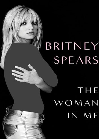 کتاب The Woman in Me by Britney Spears (بدون سانسور)