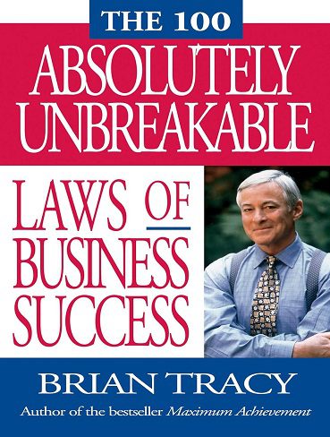 کتاب The 100 Absolutely Unbreakable Laws of Business Success (بدون سانسور)