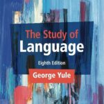 کتاب استادی آف لنگویج ویرایش هشتم کتاب The Study of Language 8th edition