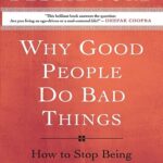 خرید نسخه بدون سانسور و زبان انگلیسی کتاب Why Good People Do Bad Things